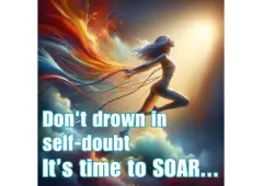 Transform Your Life: Break Through Self-Doubt and Ignite Your True Potential!