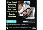  Find Good Branding Solutions For Your Windshield Repair Business