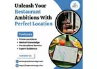 Unleash Your Restaurant Ambitions With Perfect Location 