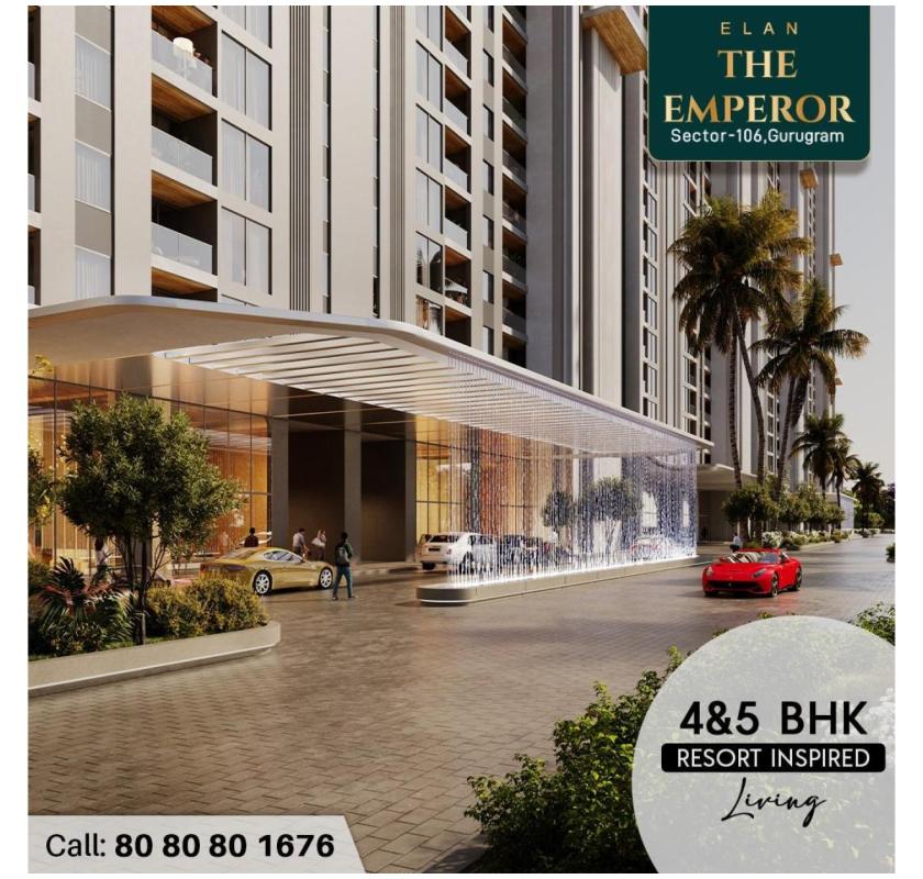 Elan The Emperor | ELAN Sector 106 Gurgaon