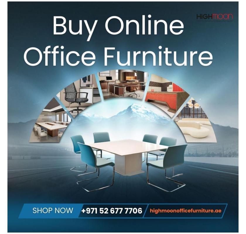 Custom Made Highmoon Office Furniture for Sale – Best Deals in Dubai, UAE, and Beyond!