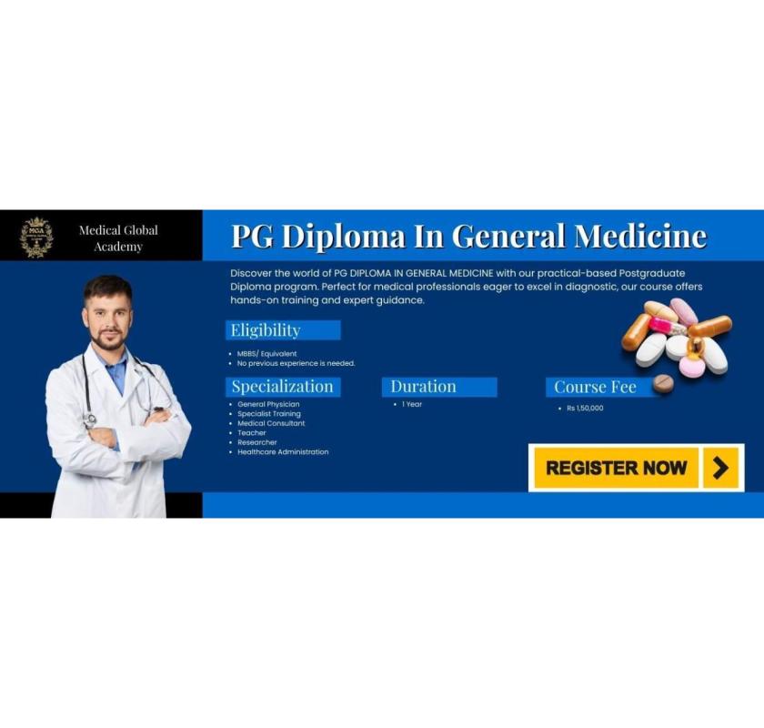 https://medicalglobalacademy.com/pg-diploma-in-general-medicine/