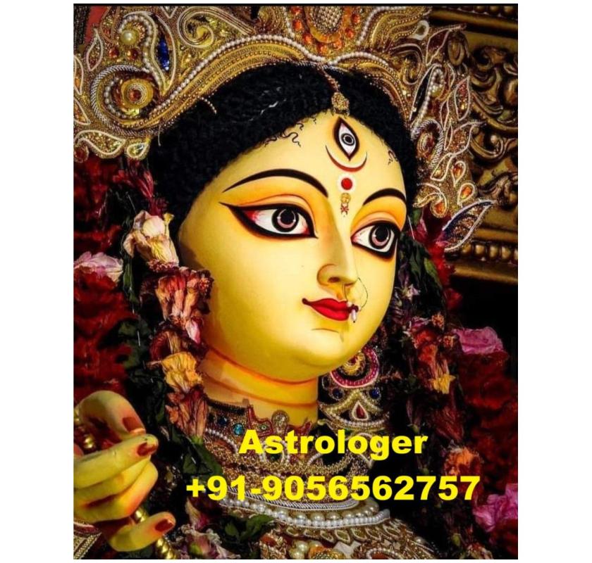 ASTROLOGY: प्रेम विवाह समस्या का पा सकते हैं ज्योतिष समाधान पंडित जी के द्वारा +91-9056562757