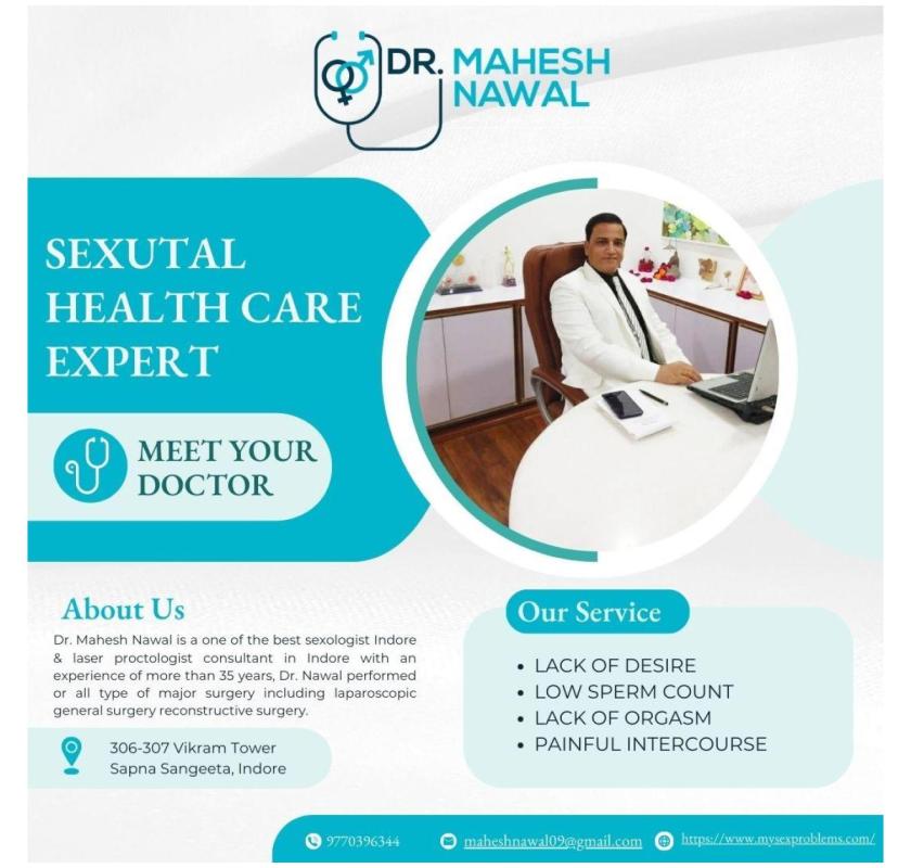 Best Sexologist in Indore – Dr. Mahesh Nawal’s Expert Sexual Health Care