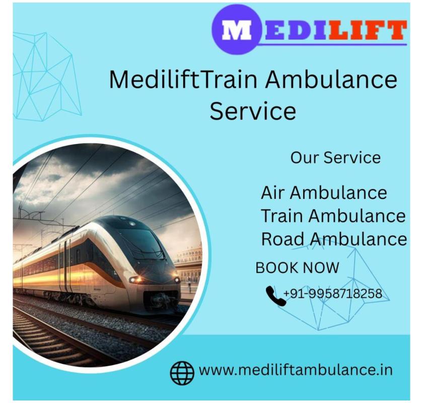 Medilift is the Main Provider of Train Ambulance Services in Bangalore