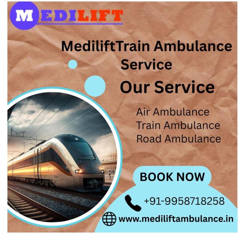 Opt to Medilift train ambulance service in Patna that easily transports patient