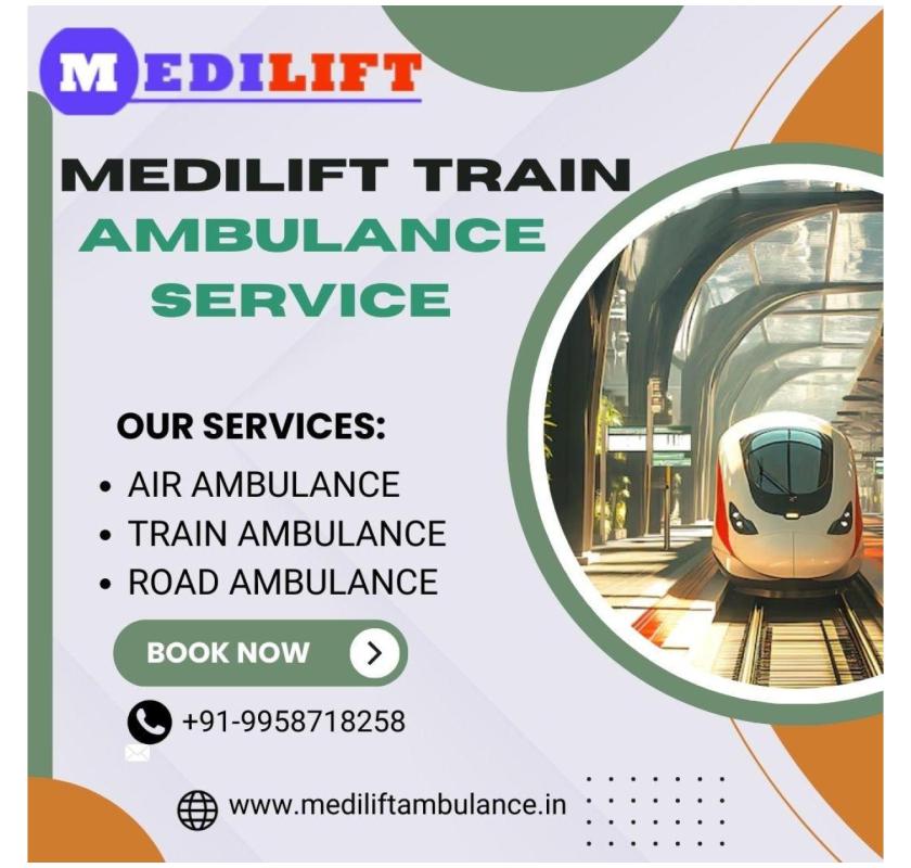 Medilift Train Ambulance in Allahabad Provides Top-of-Class Care during Travel