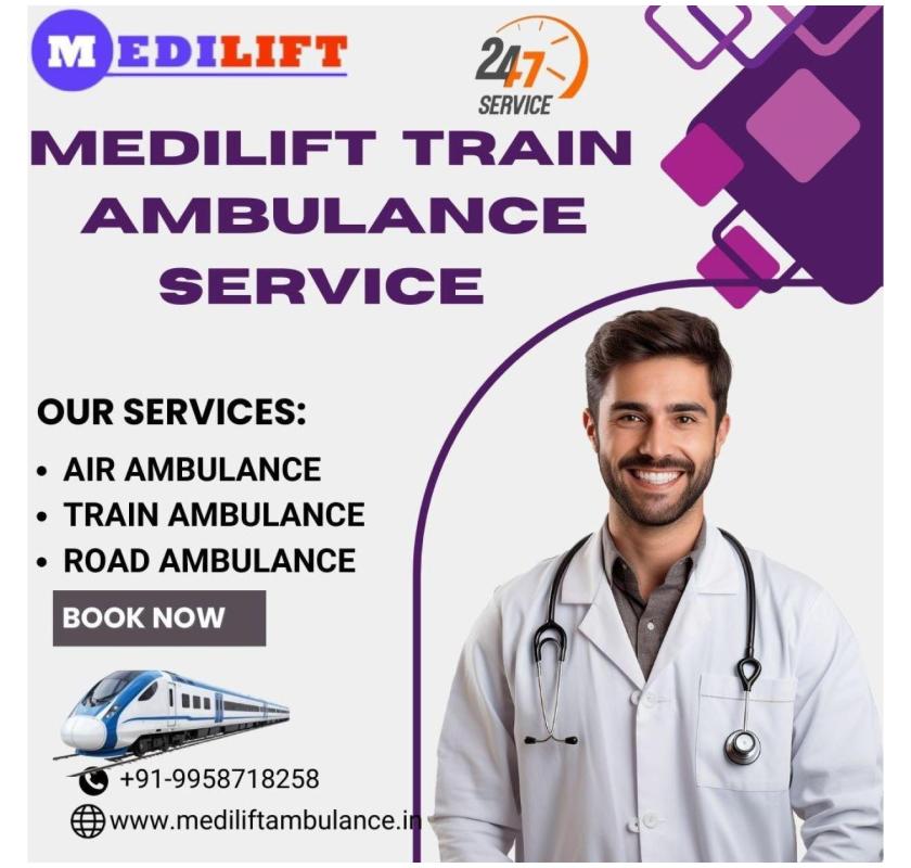 Medilift Train Ambulance in Gorakhpur provides Full Safety during Transfer