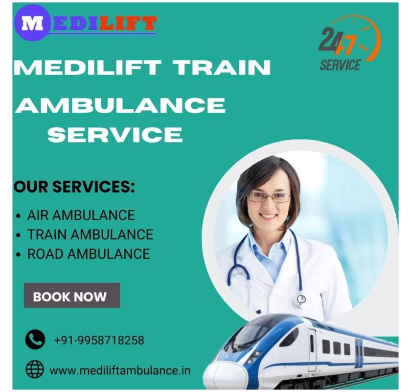 Medilift Train Ambulance suffering transports services the sick patient 