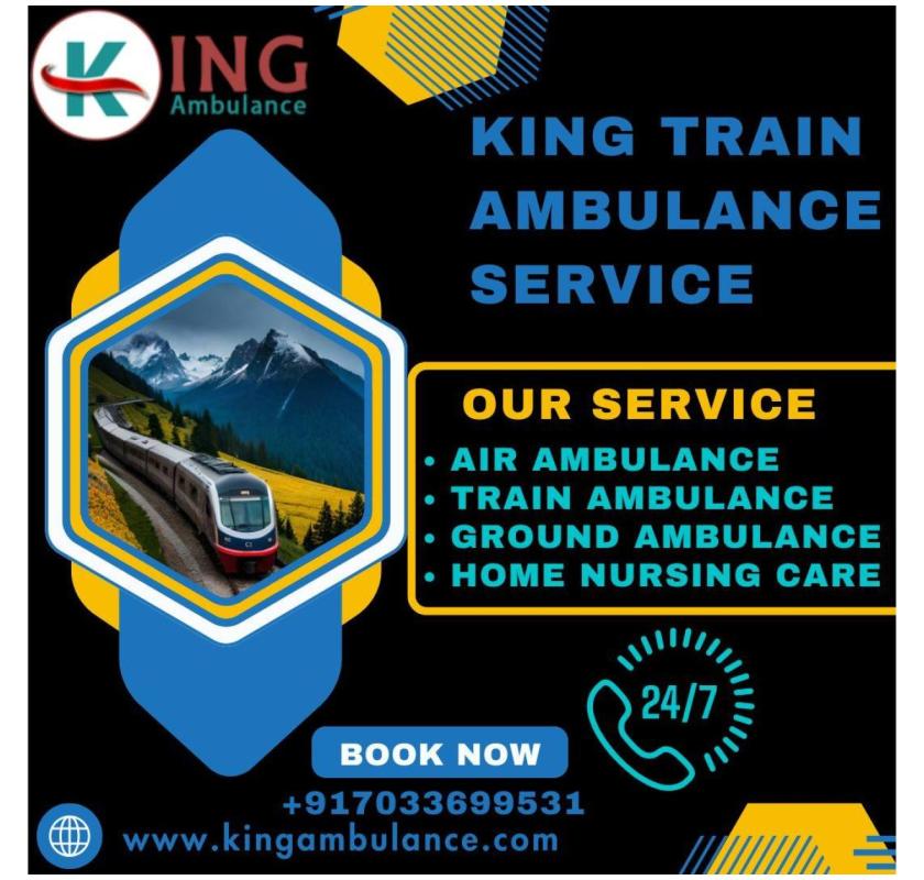 King Train ambulance Service in Jamshedpur Offers Affordable Train Ambulance with Advanced Care