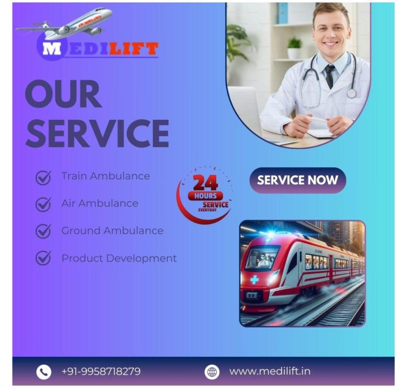 Medilift Train Ambulance Service in Mumbai provides life-saving services