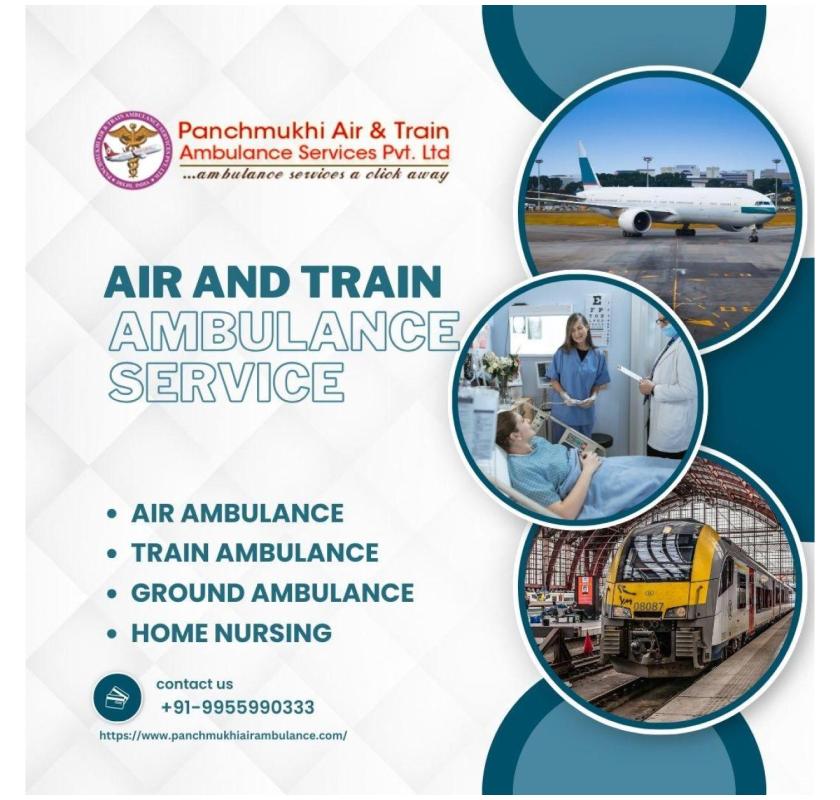 Book Budget Friendly Air and Train Ambulance Services in Dibrugarh By Panchmukhi 