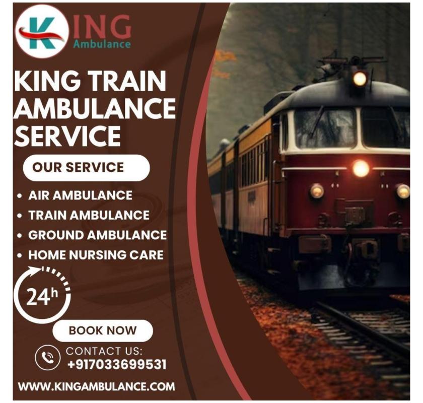 Choose King Train Ambulance Service in Patna to Get Maximum Care