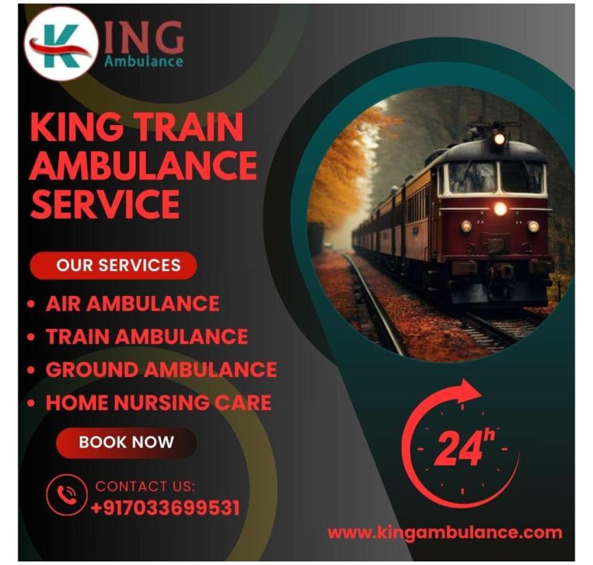 King Train Ambulance Service in Ranchi makes transporting sick patients easier