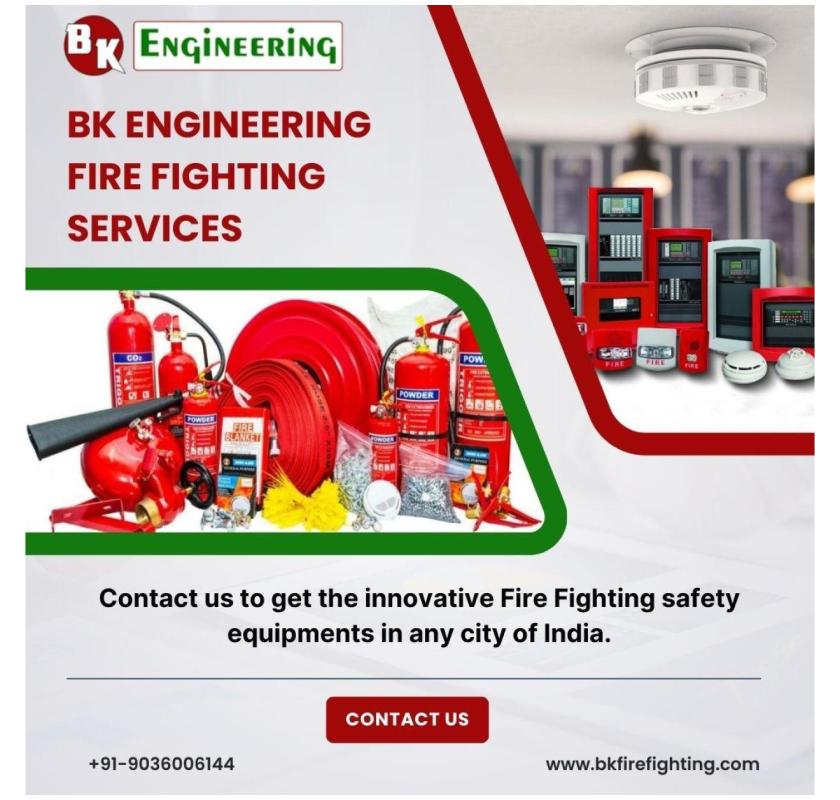 Fabulous and Credible Fire Fighting Services in Gorakhpur – BK Engineering