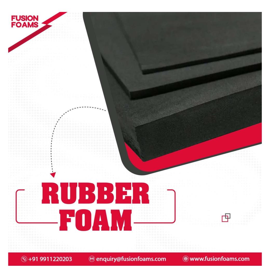 Online Buy Rubber Foam Sheet | Fusion Foams