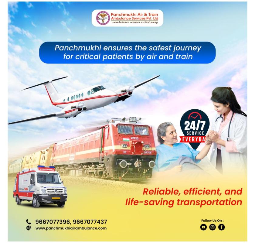 Get ICU Equipped Air and Train Ambulance Services in Hyderabad by Panchmukhi