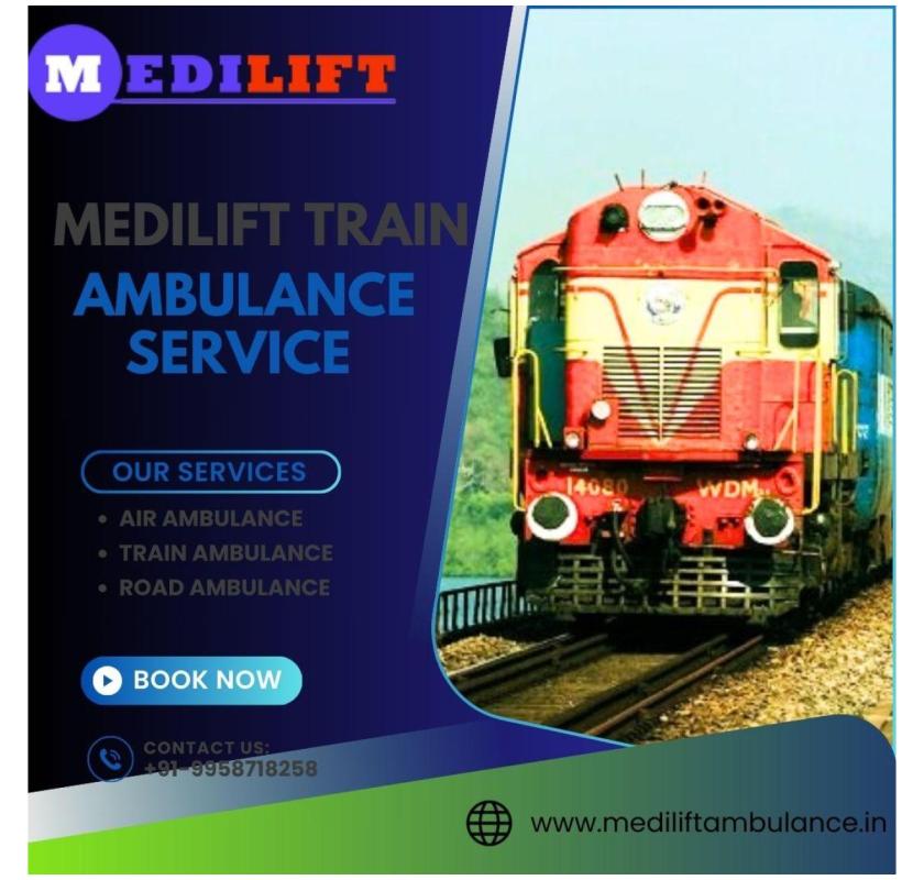 Book an Affordable Medilift Train Ambulance in Bangalore for Critical Transportation
