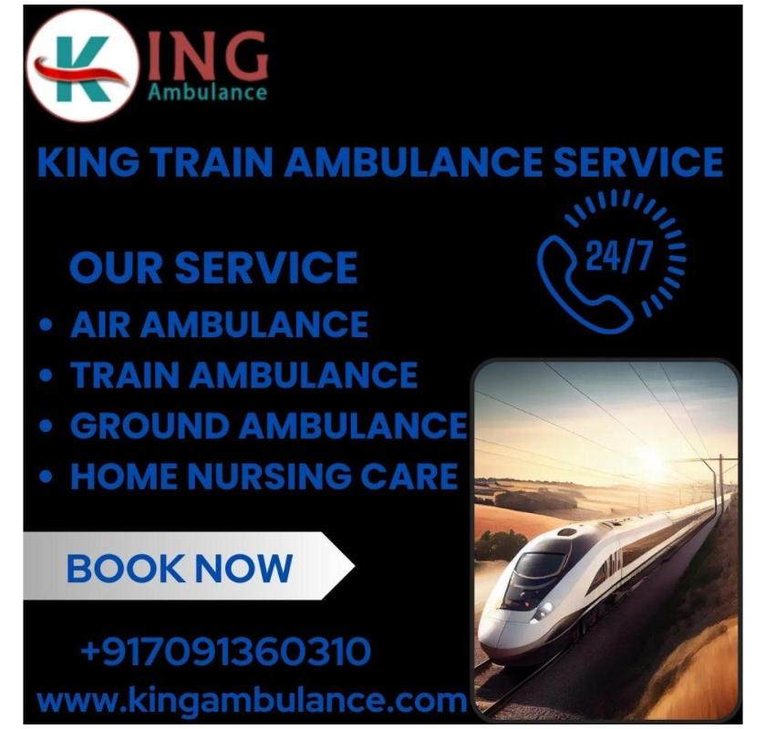 Book a King Train Ambulance in Ranchi at an Affordable Price for Better Relocation