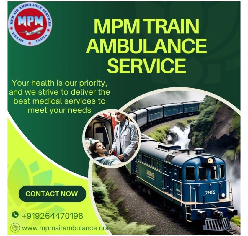 Patients in Ranchi are transported with the MPM Train Ambulance at Regular Prices