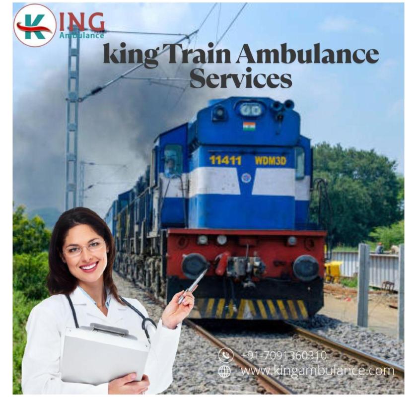 Choose King Train Ambulance in Ranchi to ensure Fast Patient Transfer