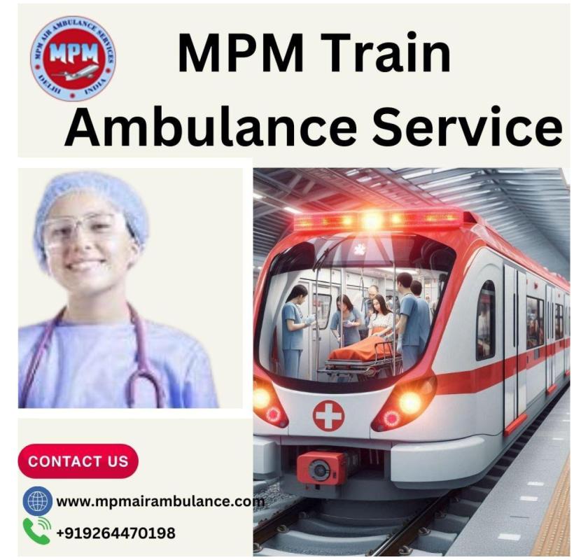 Transfers are Handled Efficiently by the MPM Train Ambulance in Guwahati