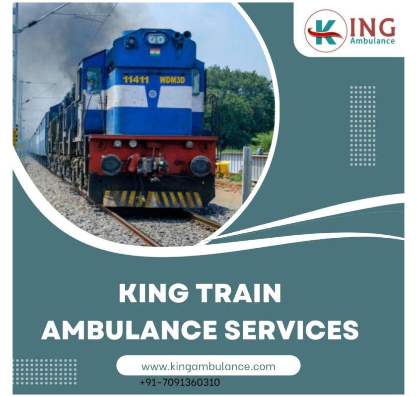   King Train Ambulance in Ranchi Gives Patient Comfort during Transfer