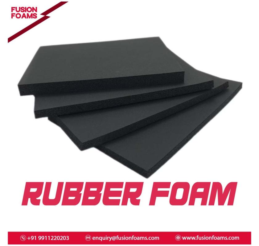 High Quality Rubber Foam Best Price | Fusion Foams