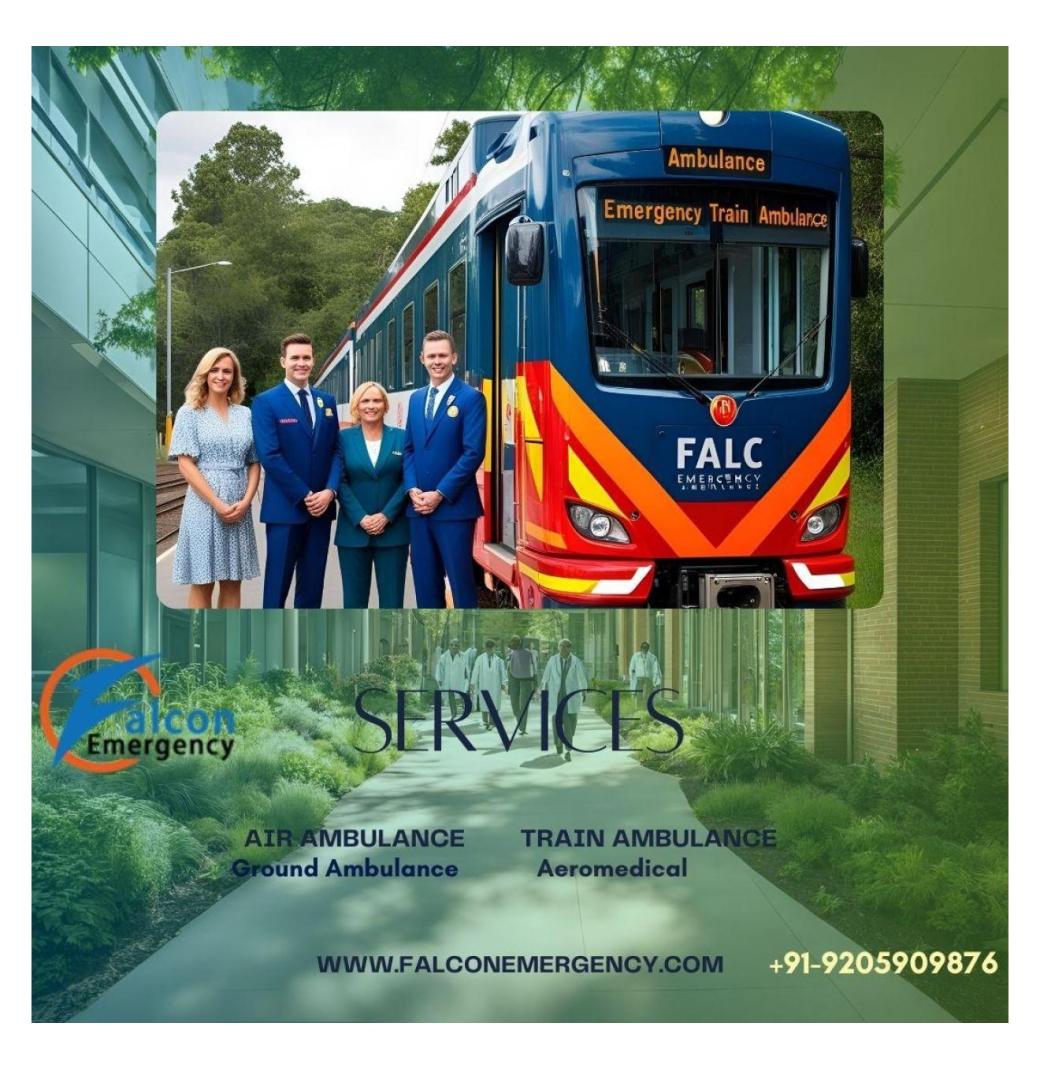 Utilise the Falc Emergency Train Ambulance in Mumbai for an orderly and cosy shift