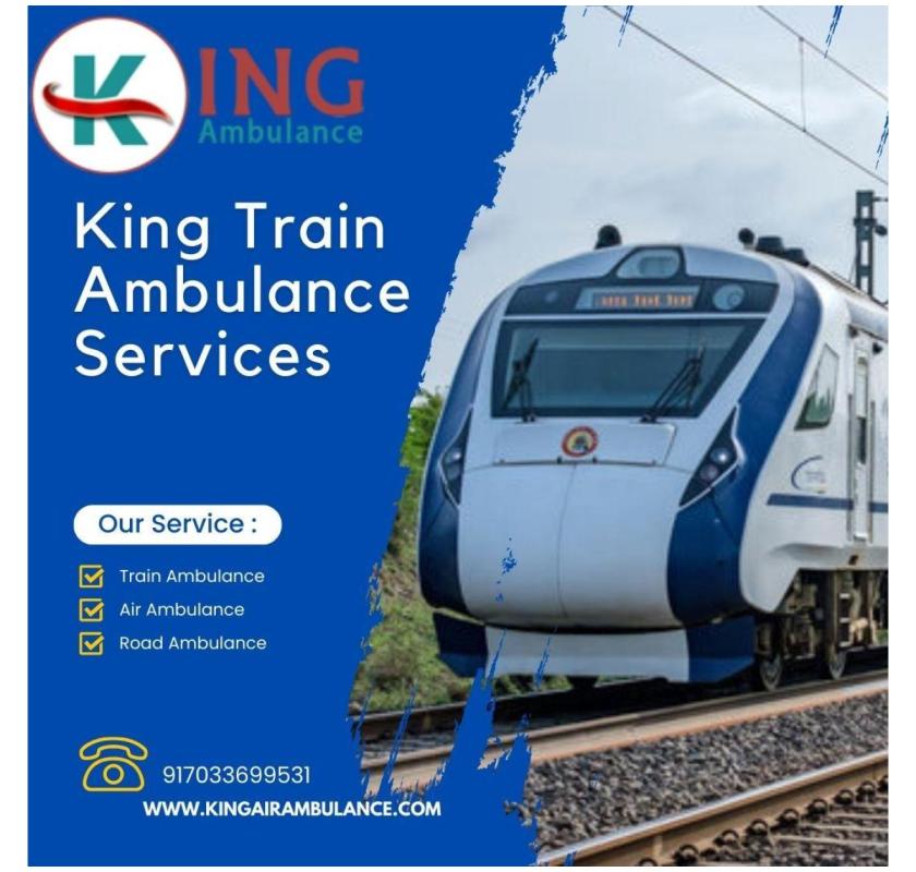 Get Full-Time Support with King Train Ambulance Services in Jamshedpur