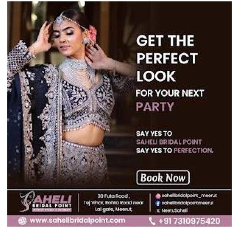 Get the Perfect Party Look at Saheli Bridal Point, Meerut!
