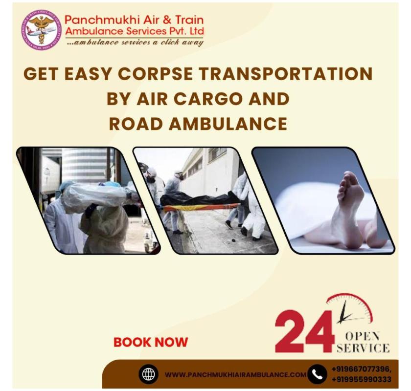 Call Panchmukhi Dead Body Ambulance in Hyderabad to Transfer in Difficult Times