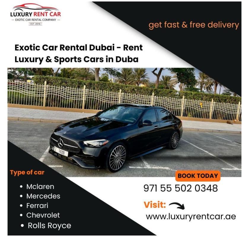 Rent Exotic & Sports Cars in Dubai Today
