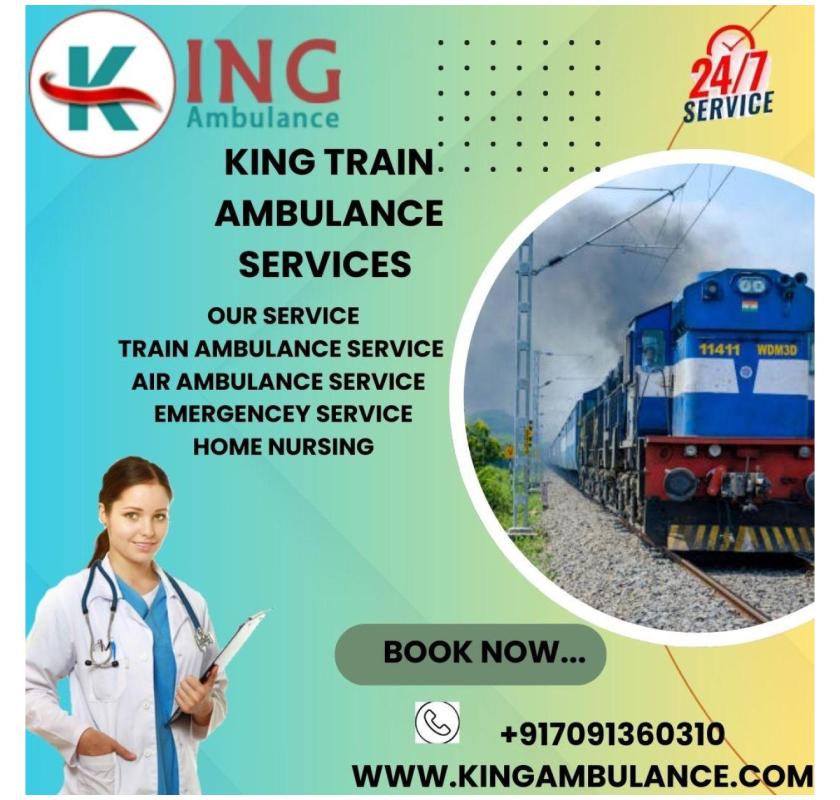  Get Shift Patients Transferred Across Dibrugarh with King Train Ambulance