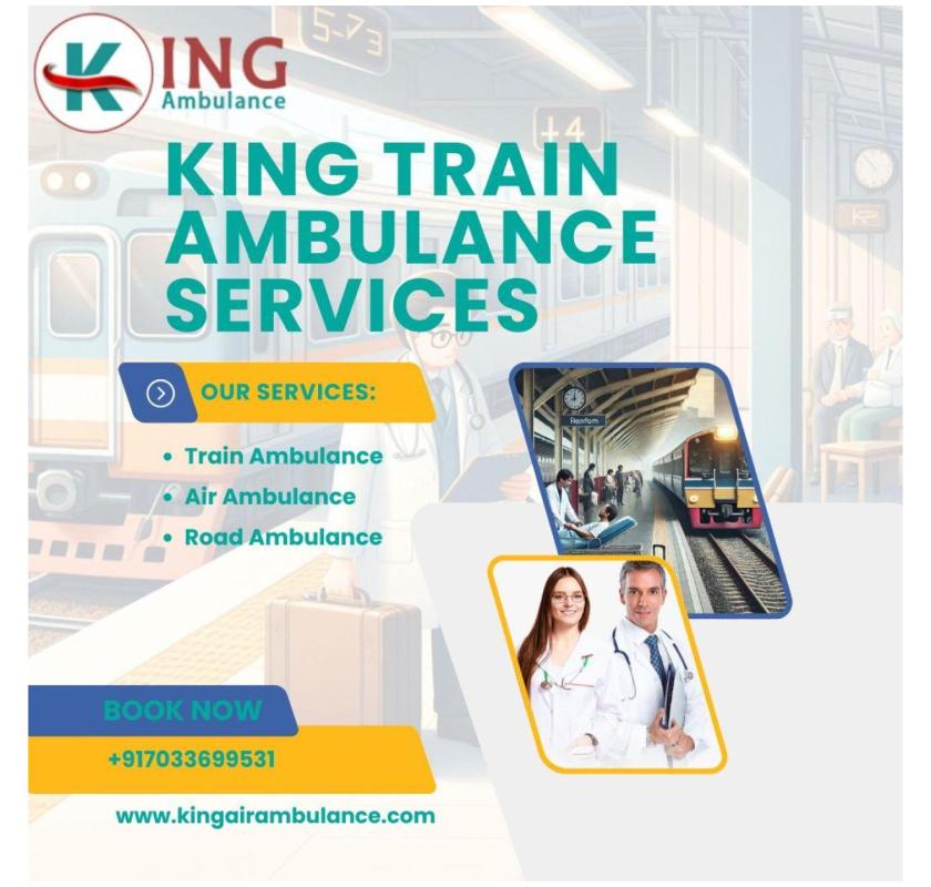 Shifting can be Easily Organised through King Train Ambulance in Kolkata