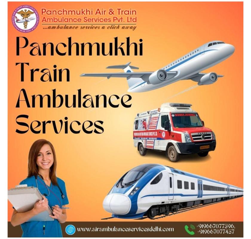 Get Timely Care by Panchmukhi Train Ambulance Services in Nagpur during Transfer