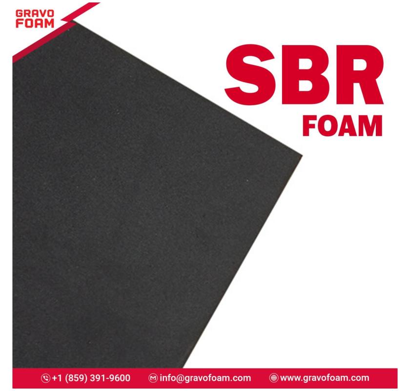 Affordable Price SBR Foam in USA | Gravofoam