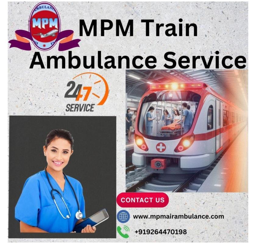 A Team Was Formed by MPM Train Ambulance for a Proper Transfer in Patna