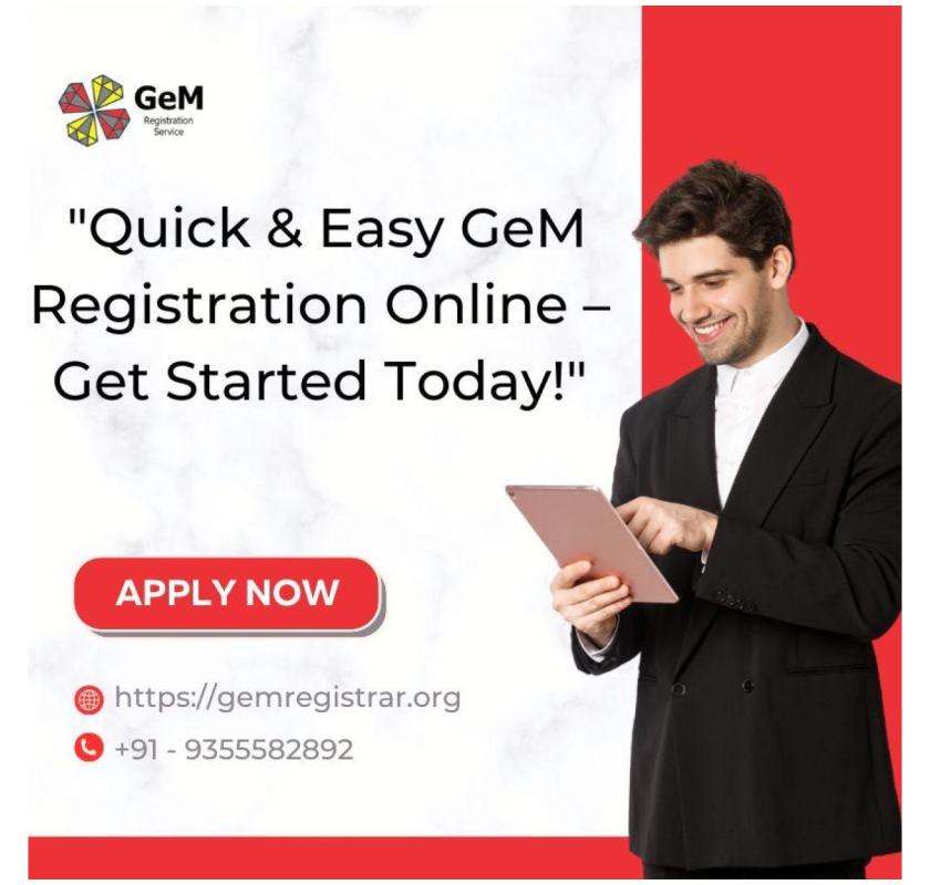  "Quick & Easy GeM Registration Online – Get Started Today!"
