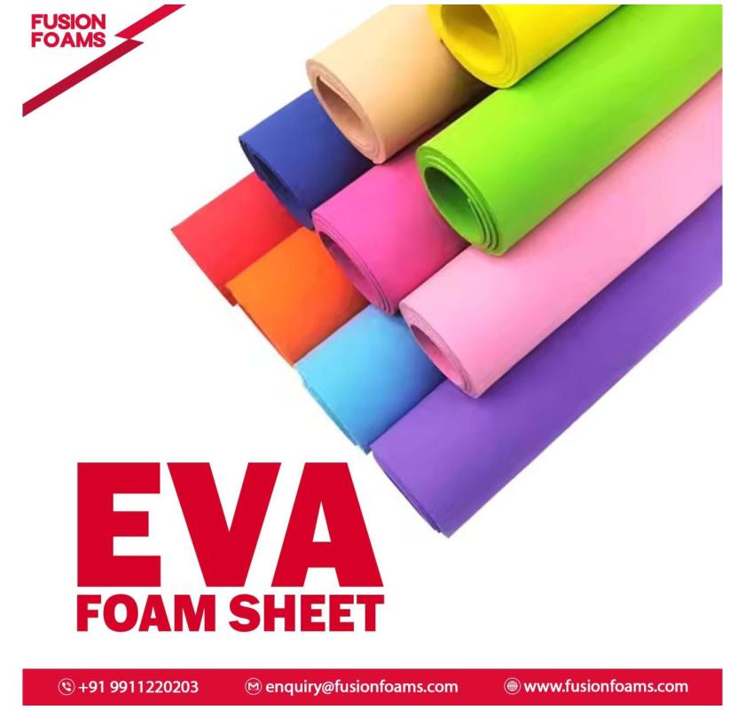 Online Buy Eva Foam Sheet Roll in Delhi | Fusion Foams