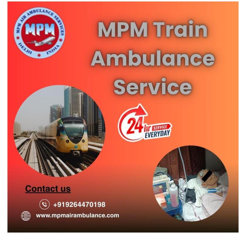 MPM provides the easiest and 24/7 train ambulance booking in Indore