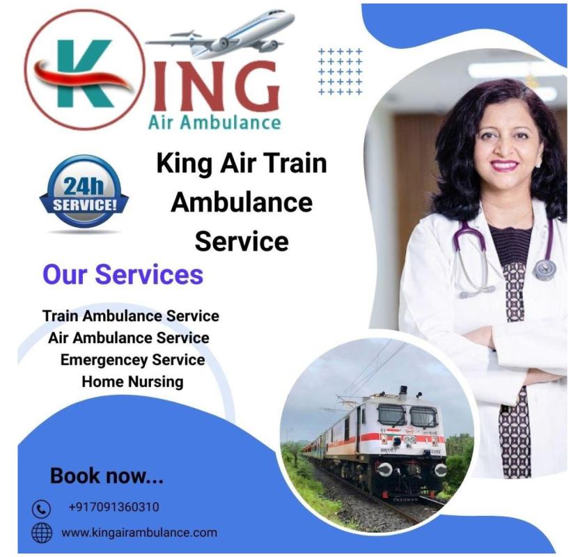 Book King Train Ambulance in Raipur for a World-Class Transfer Journey