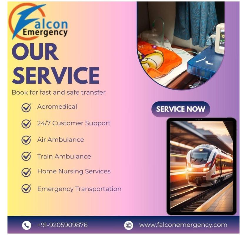 Falc Emergency Train Ambulance in Mumbai Transports Without any Unnecessary Hassles