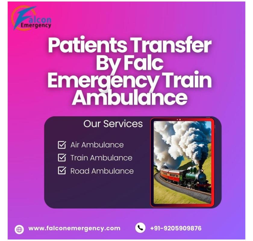 A Practical Medical Transporting Option in Patna is Falc Emergency Train Ambulance