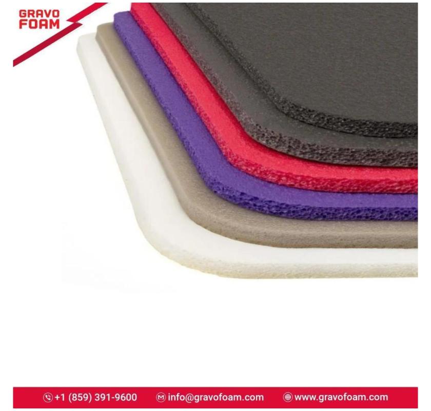 Online XLPE Foam In USA | Gravofoam