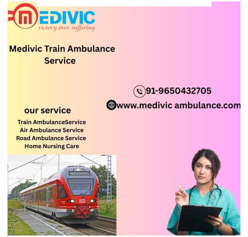 Book Medivic Train Ambulance in Pune Has Evolved Into a Safe and Experienced Service