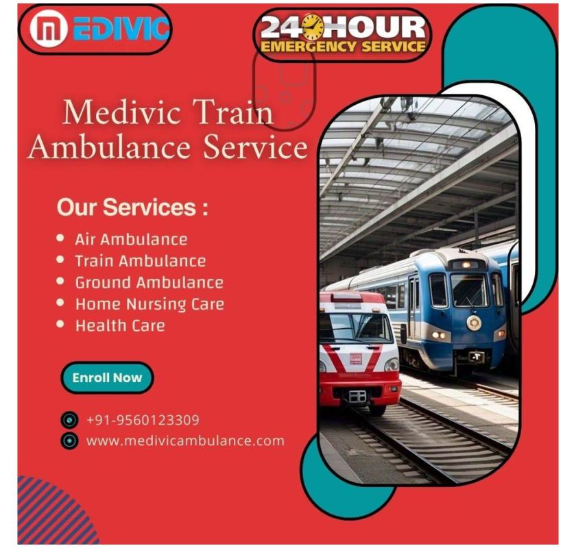 Enroll for compassionate medical care at Medivic Train Ambulance Service in Guwahati