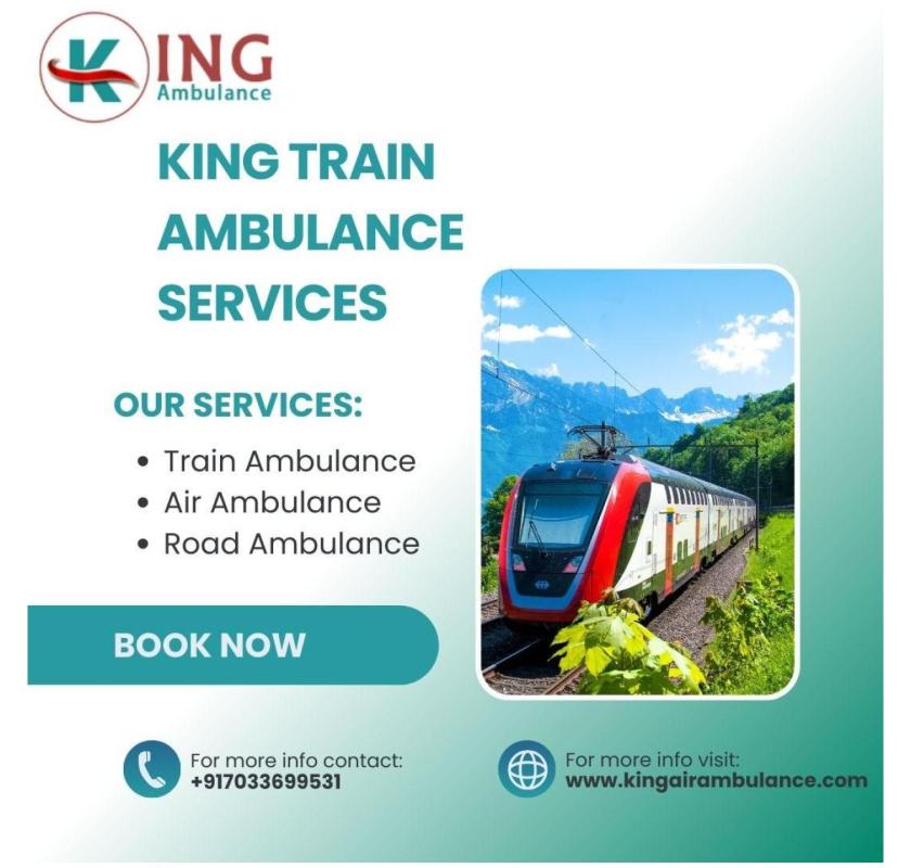 Opt For King Train Ambulance for a Doctor's Supervised Transfer in Bhopal