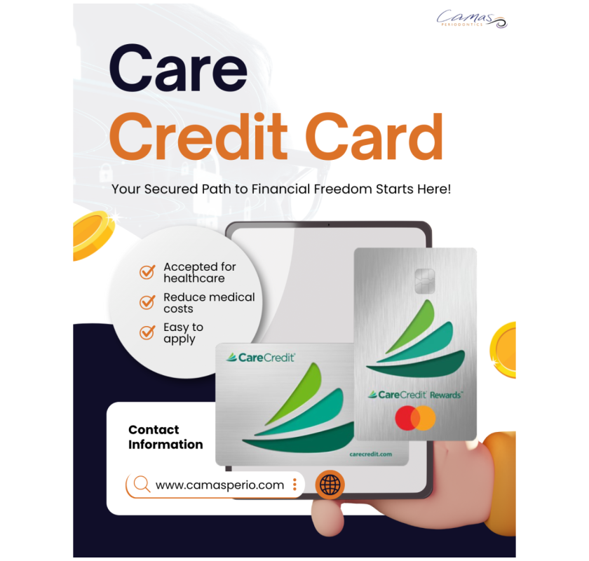 Why Choose CareCredit Card Service at Camas Periodontics to Pay Medical Bills ?