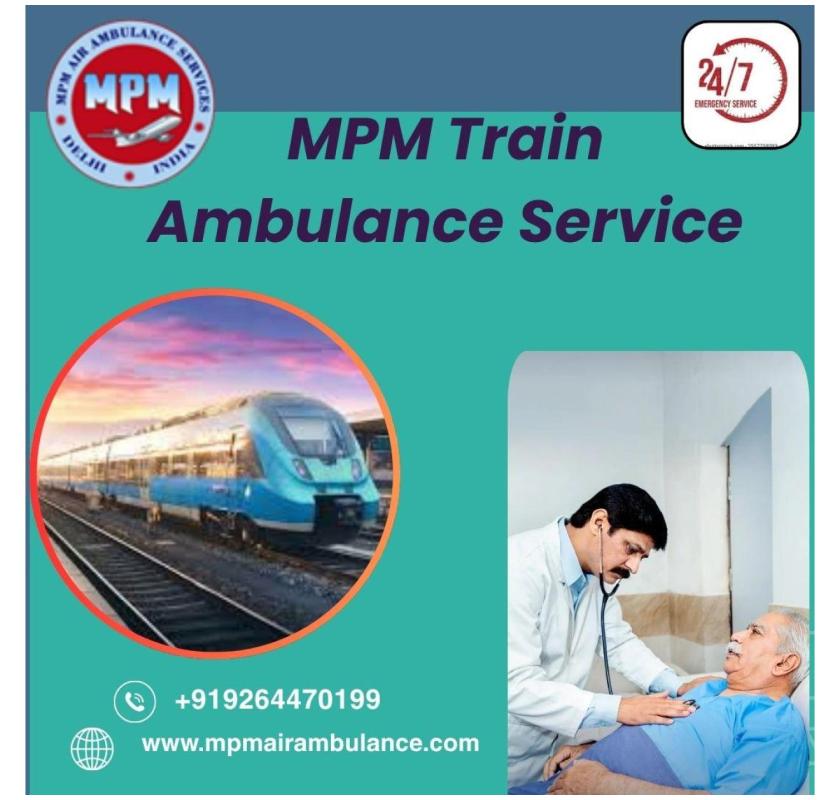Book MPM Train Ambulance with ICU facility for transfer in Bhopal